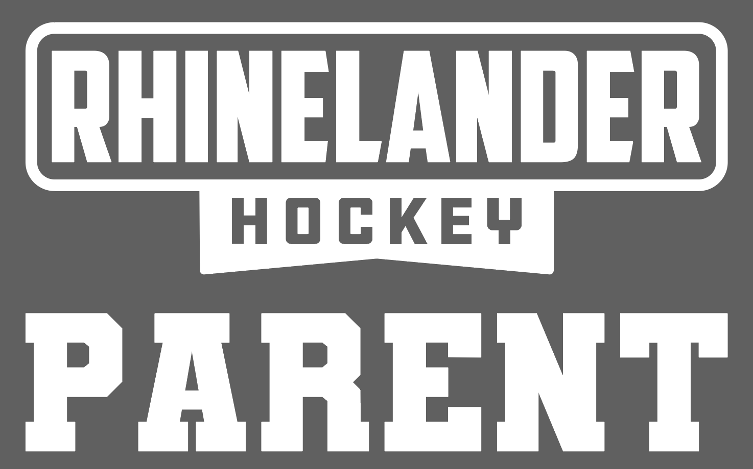 Vinyl Decal | Hockey Parent - Rhinelander Hockey