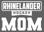 Vinyl Decal | Hockey Mom - Rhinelander Hockey