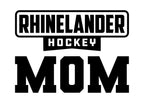 Vinyl Decal | Hockey Mom - Rhinelander Hockey